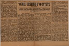 "O meu destino é o catete"