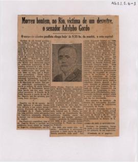 Morreu hontem, no Rio, victima de um desastre, o senador Adolpho Gordo