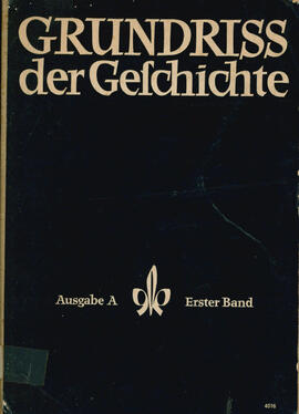 Grundriss der Geschichte – Ausgabe A, Erster Band