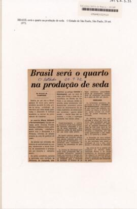 Brasil será o quarto na produção de seda