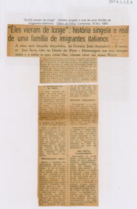 “Êles vieram de longe”: história singela e real de uma família de imigrantes italianos