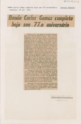 Banda Carlos Gomes completa hoje seu 77.o aniversário