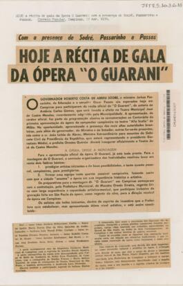 Com a presença de Sodré, Passarinho e Passos: Hoje a récita de gla da ópera "O Guarani"
