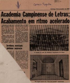 Academia Campinense de Letras: Acabamento em rítmo acelerado