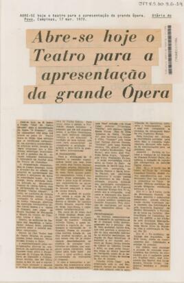 Abre-se hoje o Teatro para a apresentação da grande Ópera