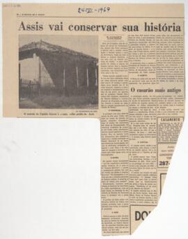 Assis vai conservar sua história