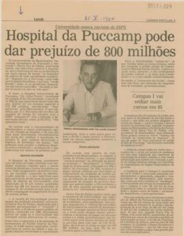 Hospital da Puccamp pode dar prejuízo de 800 milhões