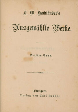 F. W. Hackländer’s Ausgewählte Werke (Dritter Band).