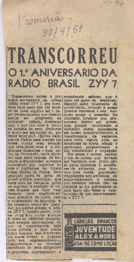 Transcorreu o 1º aniversário da Rádio Brasil ZYY 7