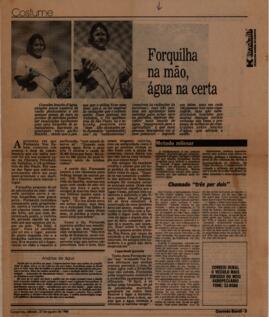 Forquilha na mão, água na certa
